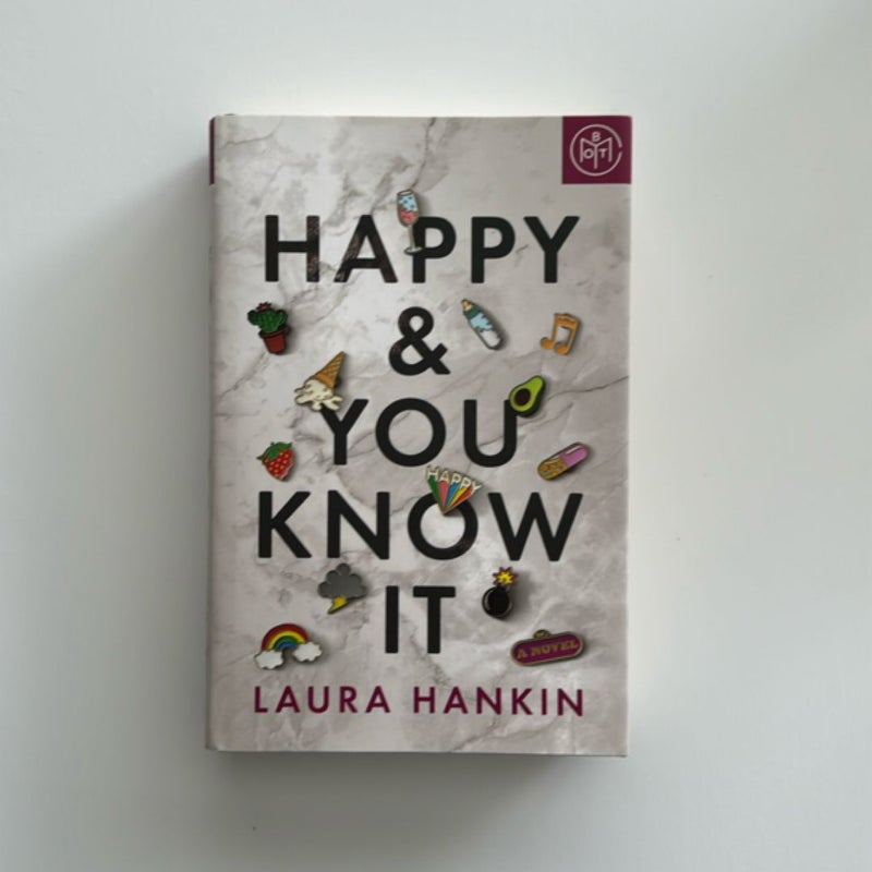 Happy and You Know It
