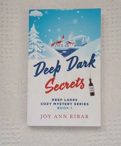 Deep Dark Secrets