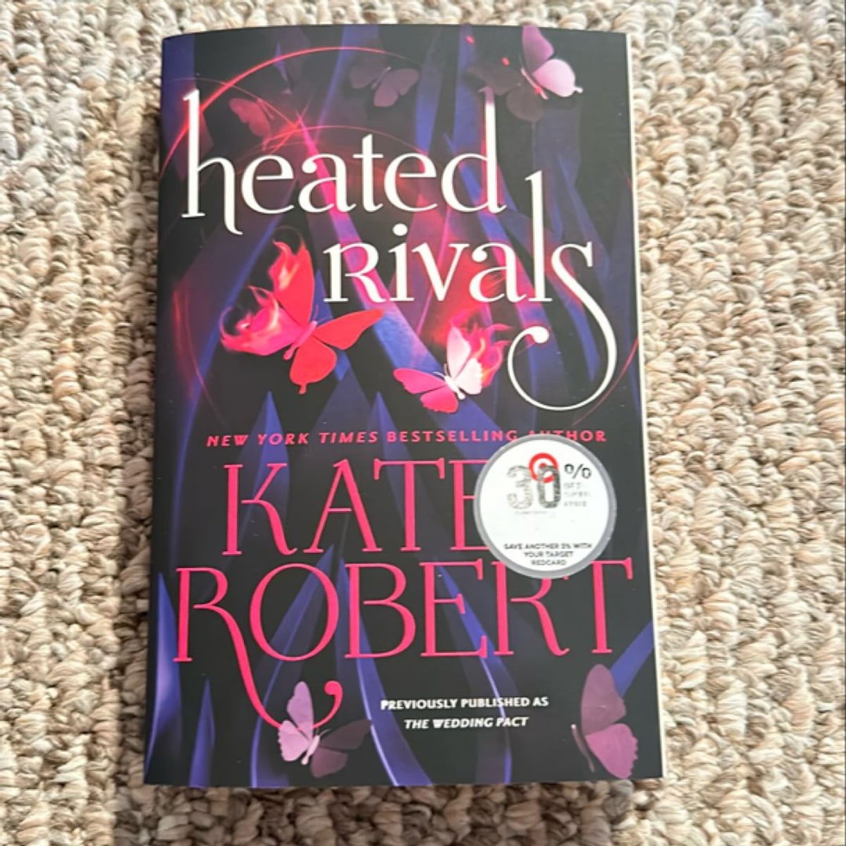 Heated Rivals (previously Published As the Wedding Pact) by Katee ...