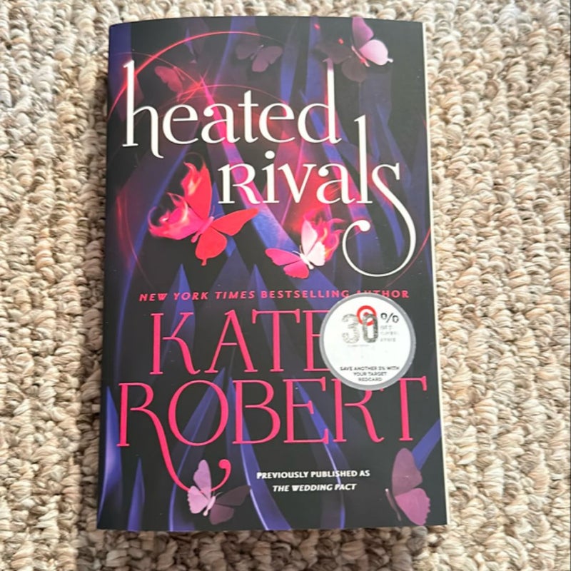 Heated Rivals (previously Published As the Wedding Pact)