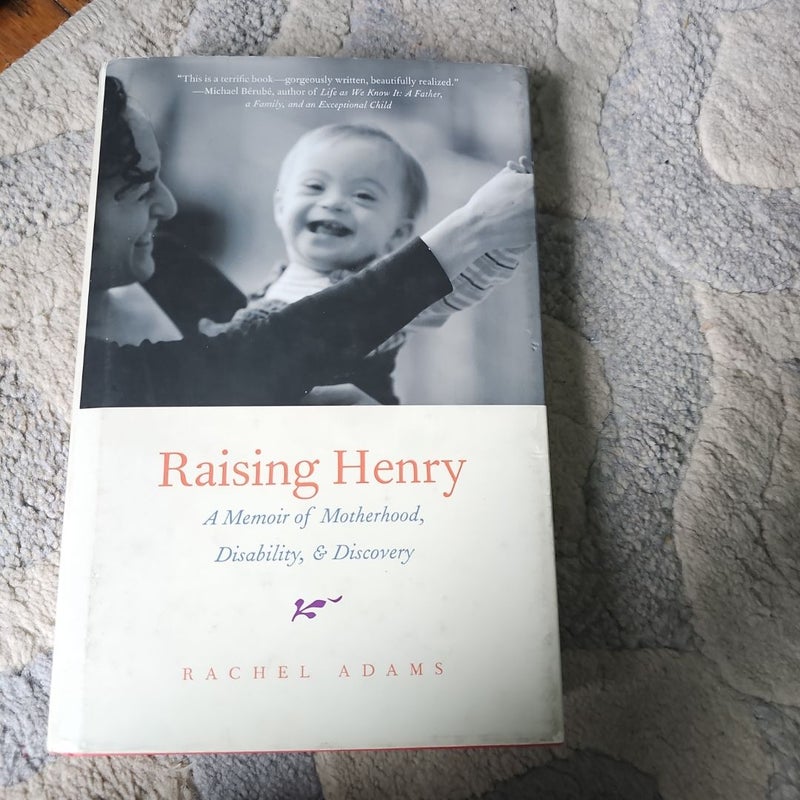 Raising Henry