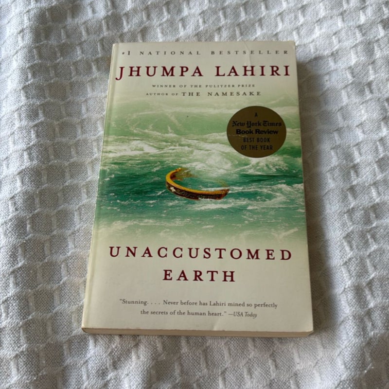 Unaccustomed Earth