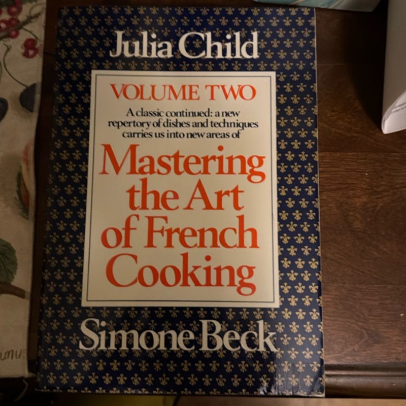 Mastering the Art of French Cooking, Volume 2