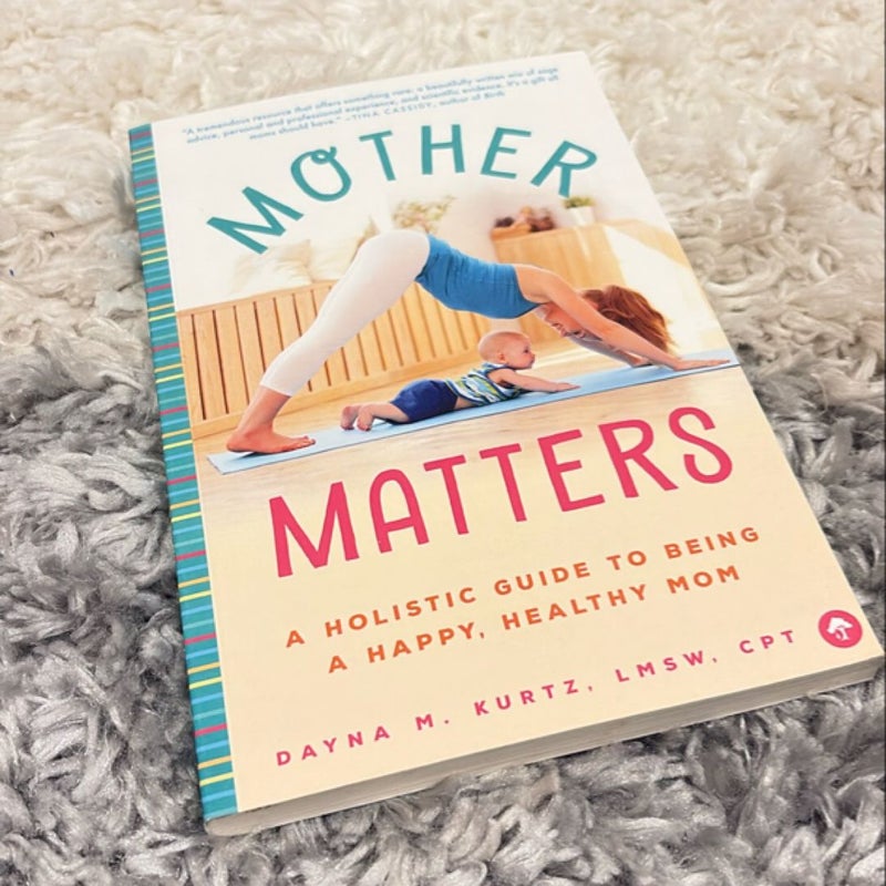 Mother Matters