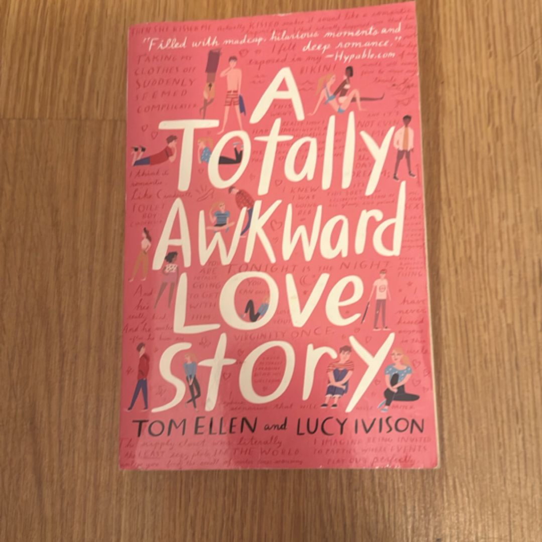 A Totally Awkward Love Story