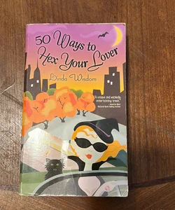 50 Ways to Hex Your Lover