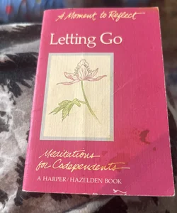 A Moment to Reflect on Letting Go