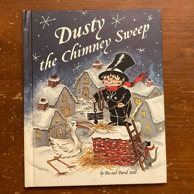 Dusty the Chimney Sweep