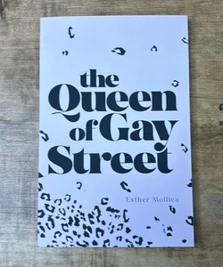 The Queen of Gay Street