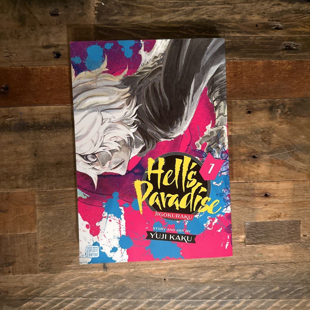 Hell's Paradise: Jigokuraku, Vol. 1 by Yūji Kaku