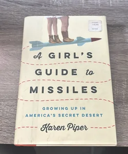 A girls guide to missiles