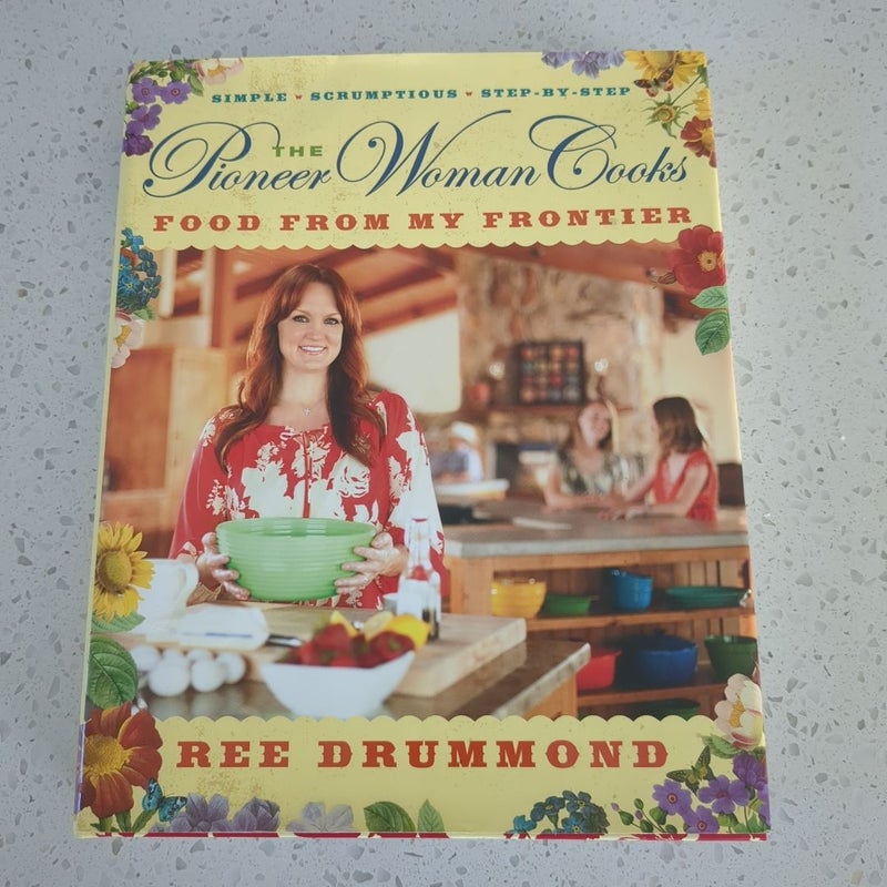 The Pioneer Woman Cooks--Food from My Frontier