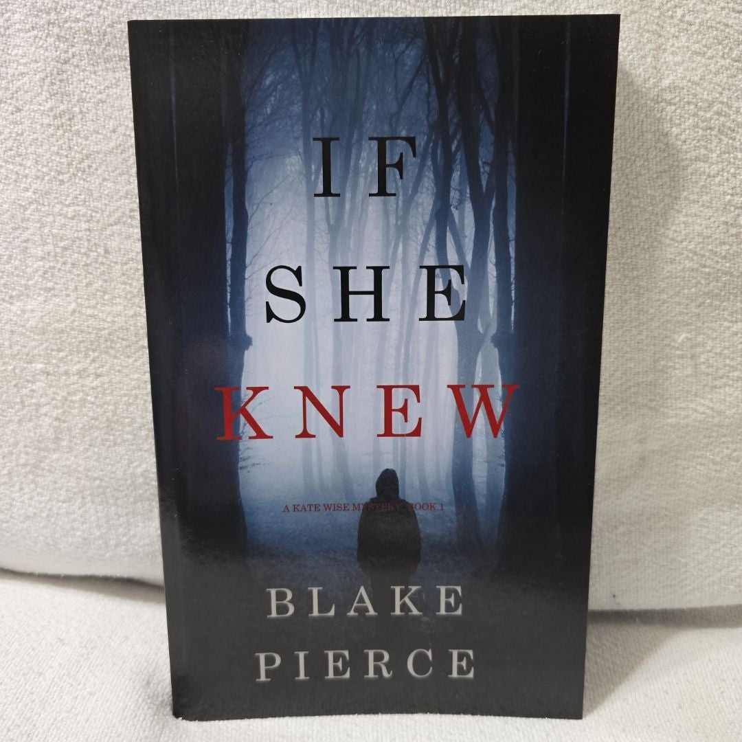 If She Knew (a Kate Wise Mystery-Book 1)