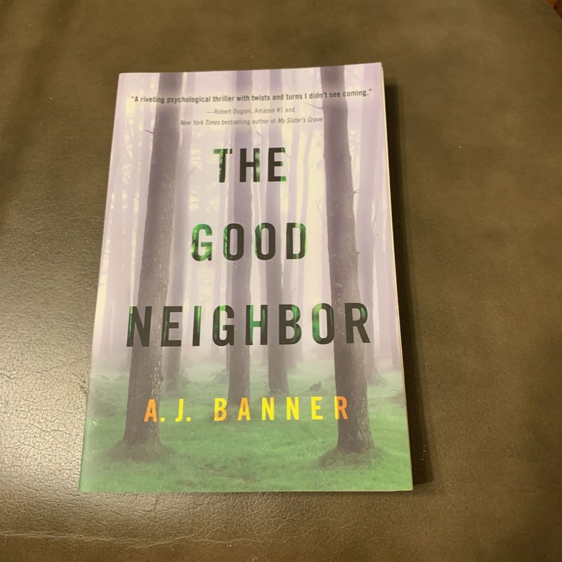 The Good Neighbor