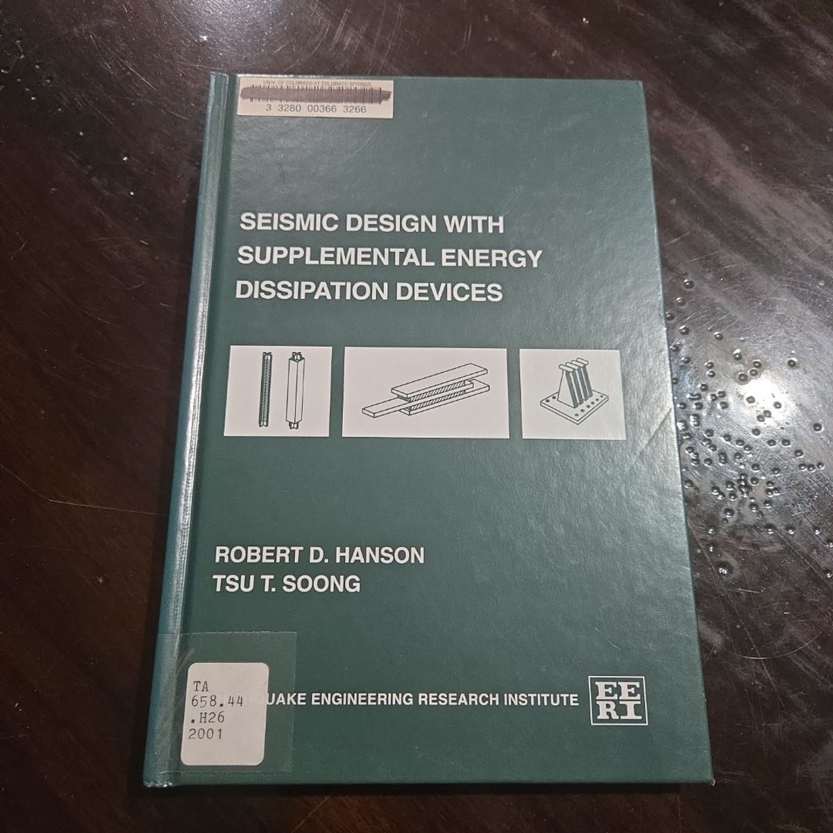 Seismic Design with Supplemental Energy Dissipation Devices by Robert D ...