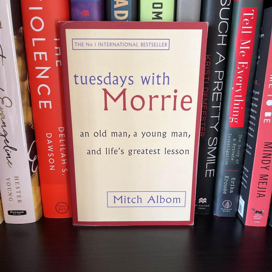 Tuesdays with Morrie