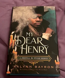 My Dear Henry: a Jekyll and Hyde Remix