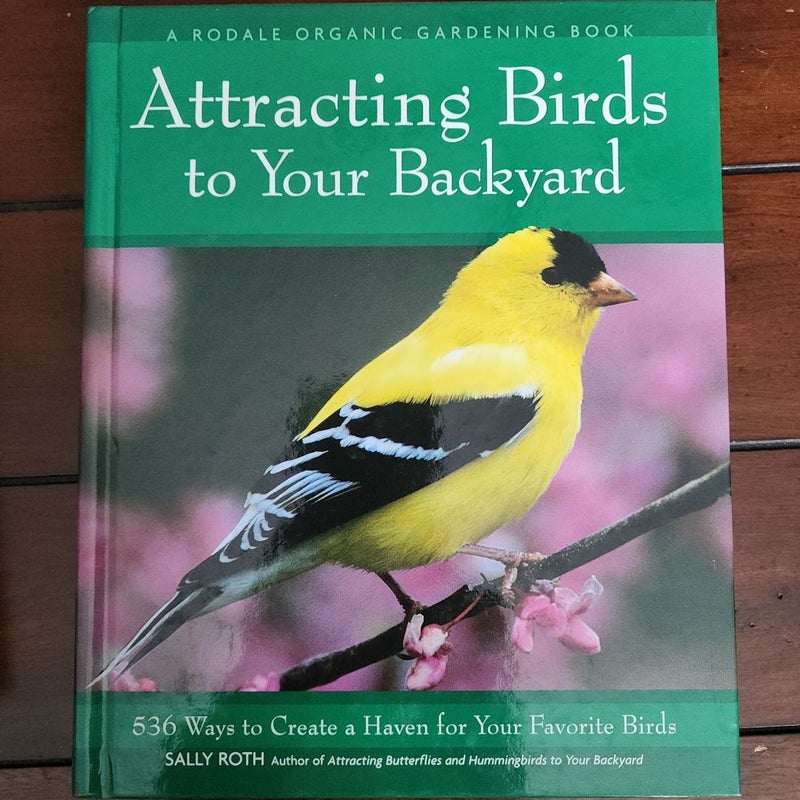 Attracting Birds to Your Backyard