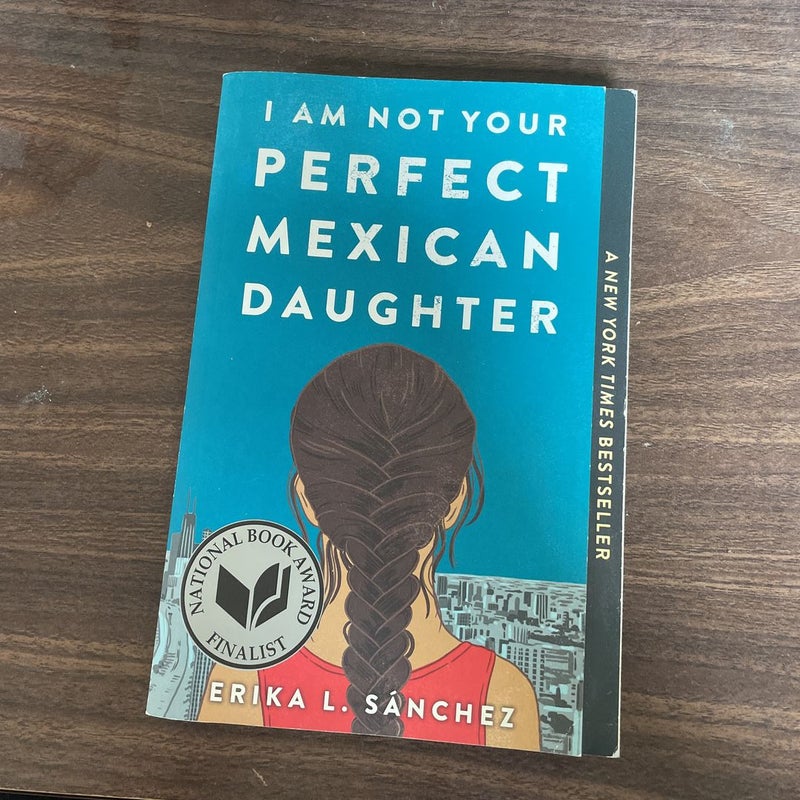 I Am Not Your Perfect Mexican Daughter