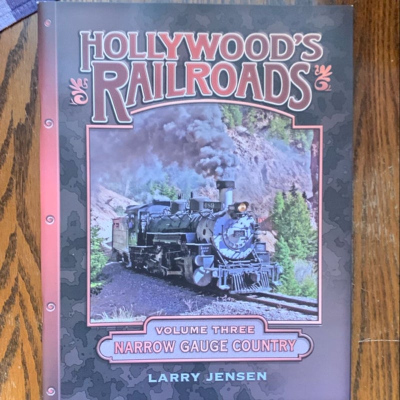 Hollywood's Railroads