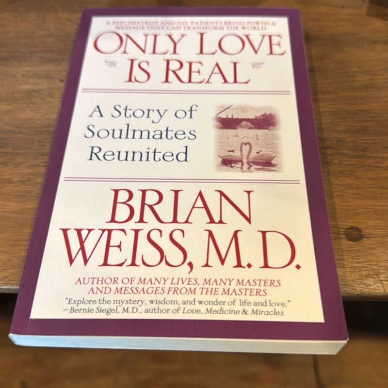 Only Love Is Real