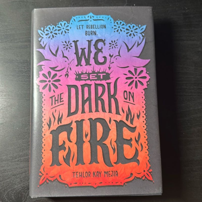 We Set the Dark on Fire