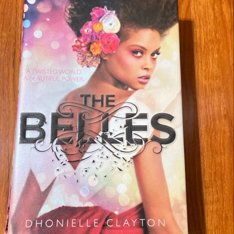 The Belles (the Belles Series, Book 1)