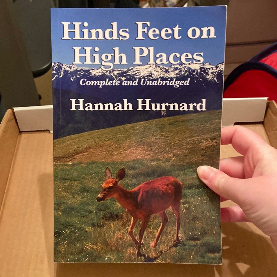 Hinds Feet on High Places Complete and Unabridged by Hannah Hurnard