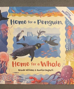 Home For a Penguin, Home For a Whale