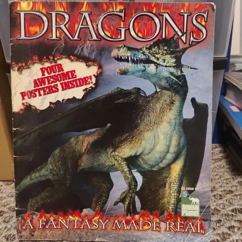 Dragons: A Fantasy Made Real