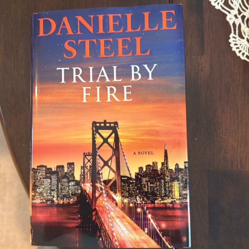 Trial by Fire