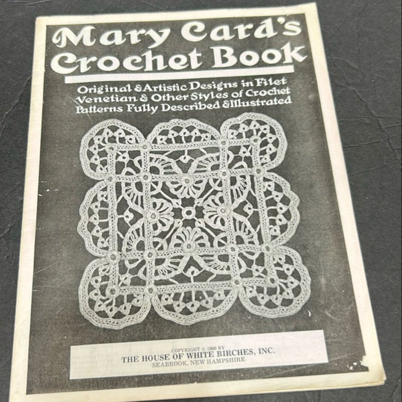 in various styles of crochet Mary Card’s crochet book in various styles of crochet