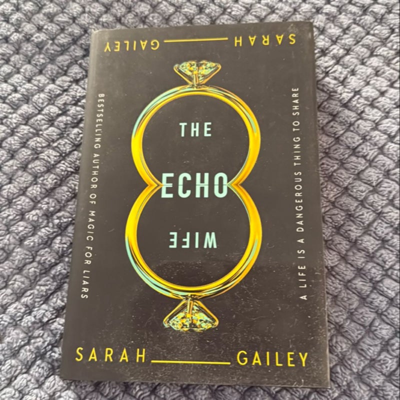 The Echo Wife