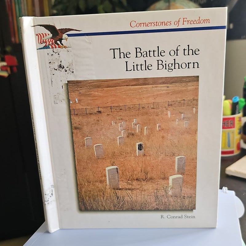 The Bartle of the Little Bighorn*