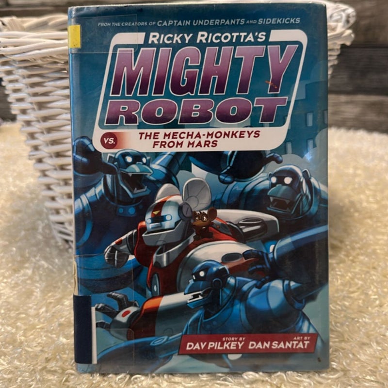 Ricky Ricotta's Mighty Robot vs. the Mecha-Monkeys from Mars (Ricky Ricotta's Mighty Robot #4) (Library Edition)