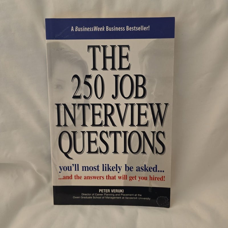 The 250 Job Interview Questions