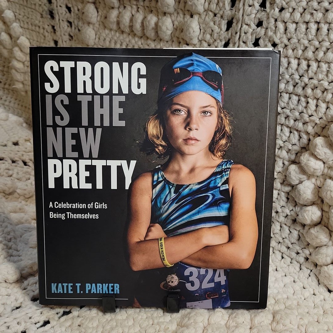 Strong Is the New Pretty