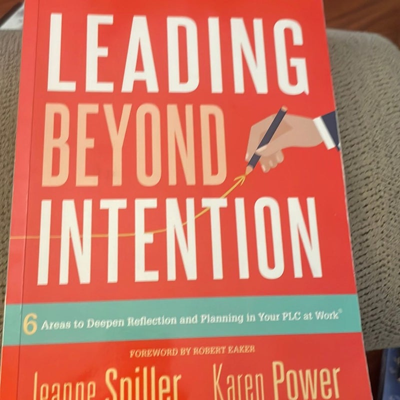 Leading Beyond Intention