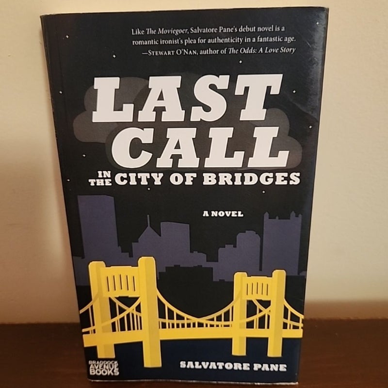 Last Call in the City of Bridges