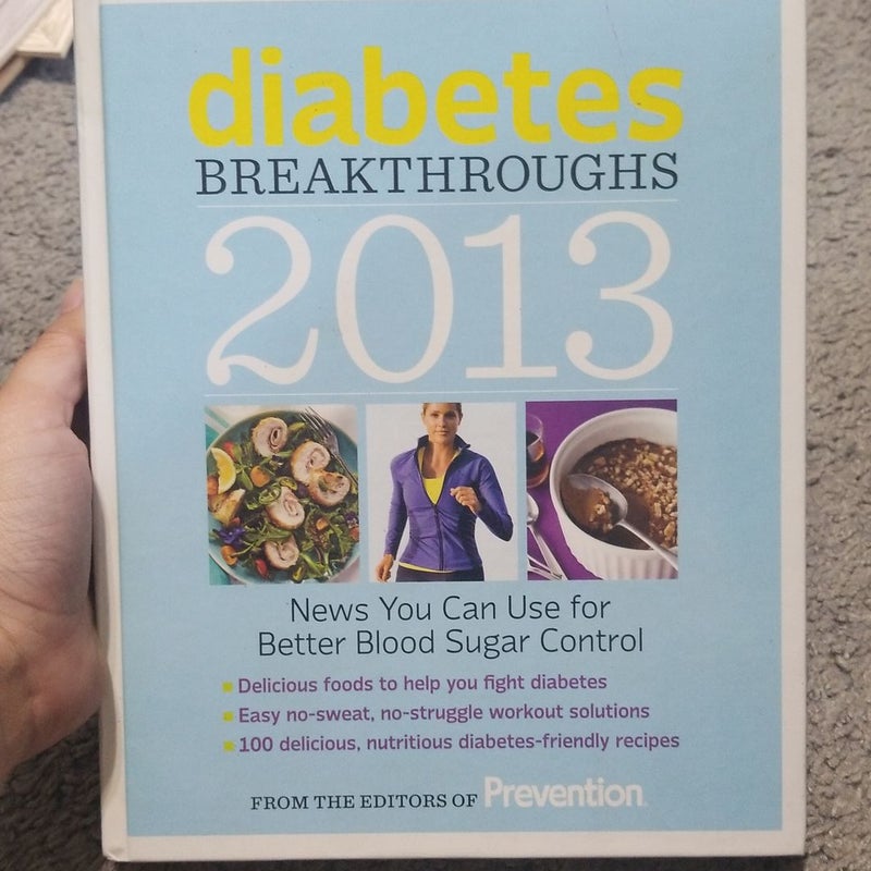 Diabetes Breakthroughs 2013