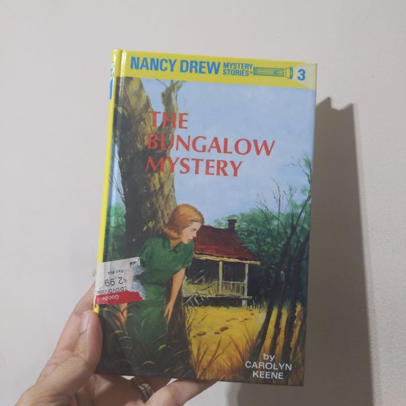 Nancy Drew 03: the Bungalow Mystery