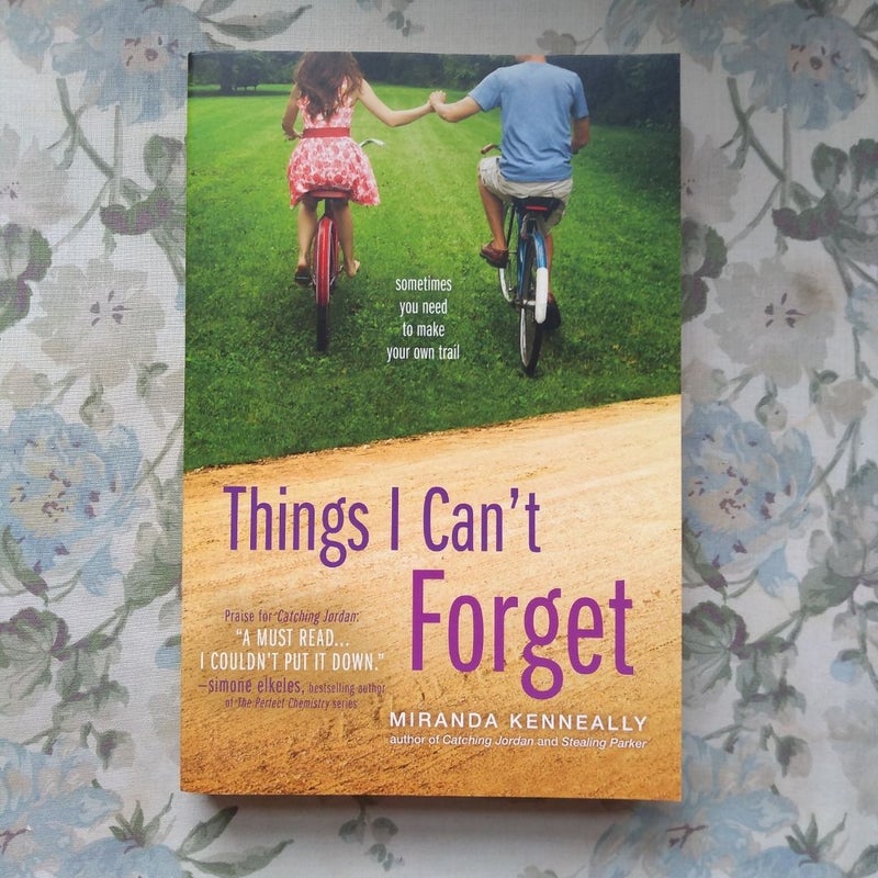 Things I can't forget 