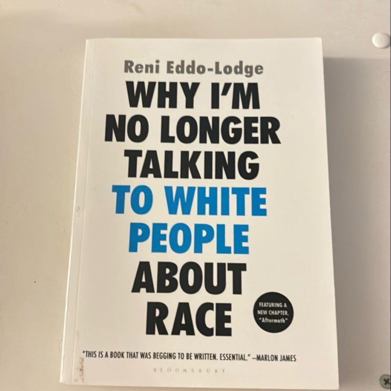 Why I'm No Longer Talking to White People about Race