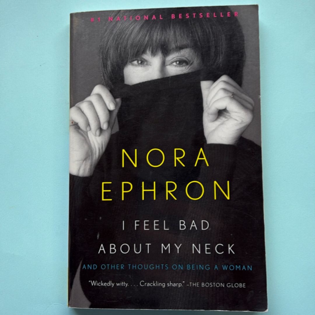 I Feel Bad about My Neck