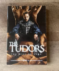 The Tudors: Thy Will Be Done