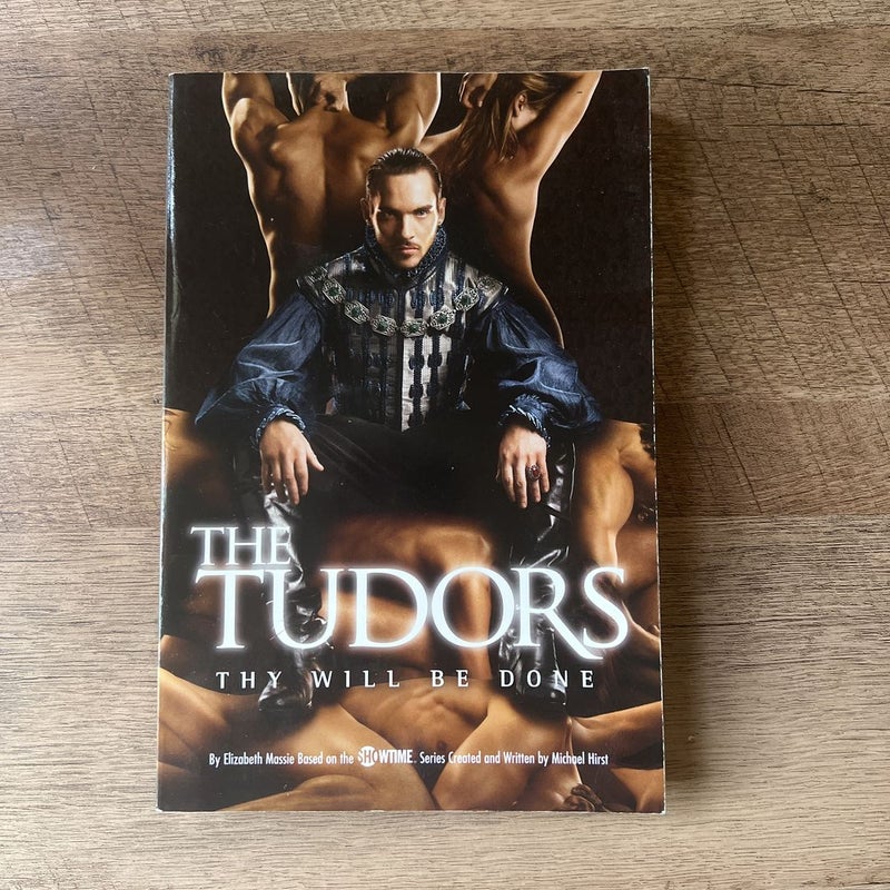 The Tudors: Thy Will Be Done