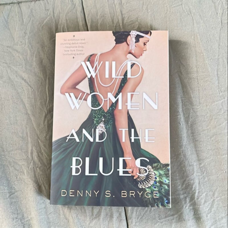 Wild Women and the Blues (First Edition)