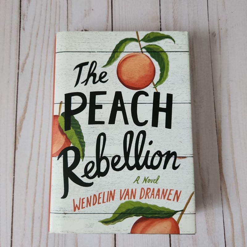 The Peach Rebellion