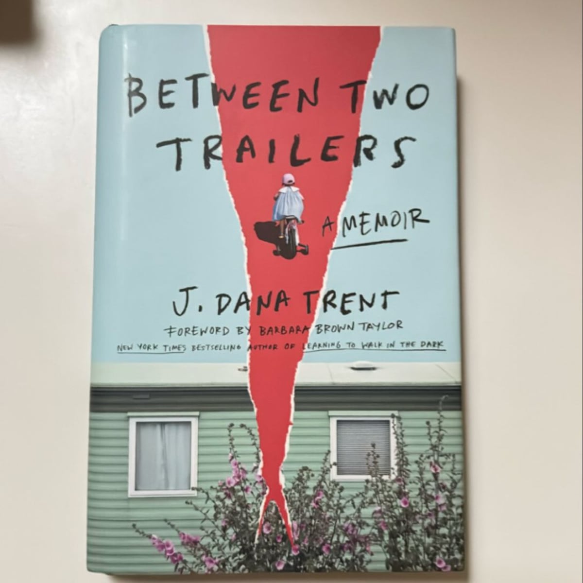 Between Two Trailers by J. Dana Trent, Barbara Brown Taylor