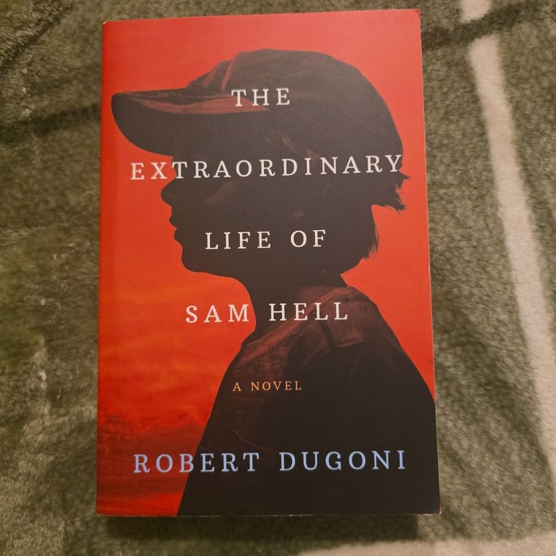 The Extraordinary Life of Sam Hell